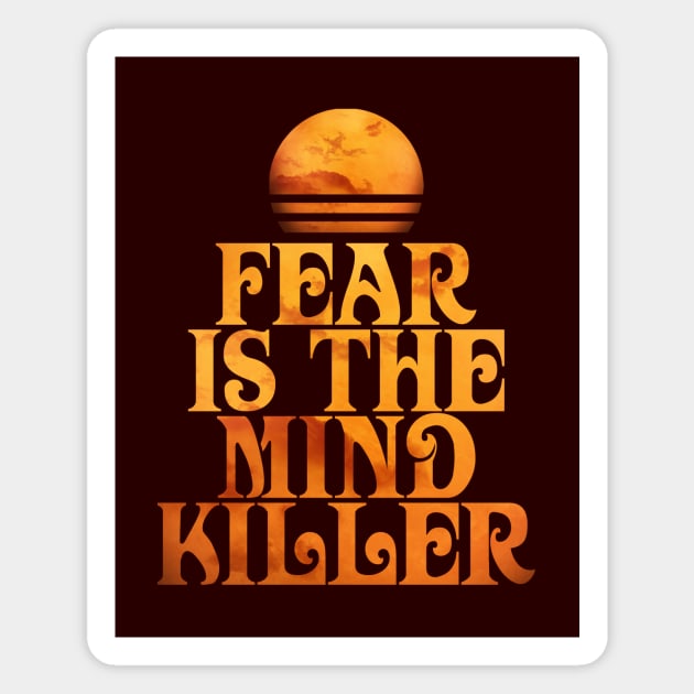 Fear is the Mind-Killer Magnet by VanHand